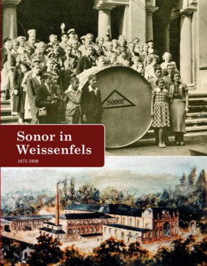 Sonor in Weißenfels 1875-1950 | Bundesamt für magische Wesen