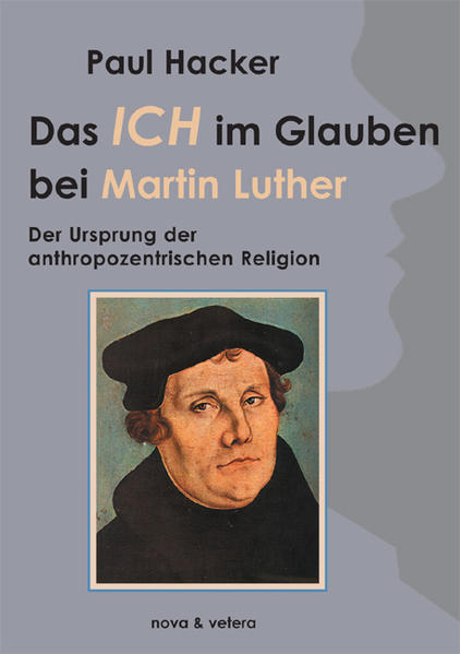 Das Ich im Glauben bei Martin Luther | Bundesamt für magische Wesen