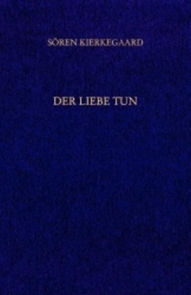Gesammelte Werke und Tagebücher / Der Liebe Tun | Bundesamt für magische Wesen