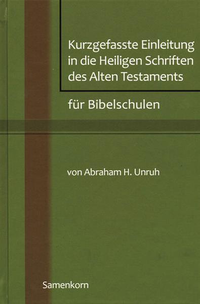 Kurzgefasste Einleitung in die Heiligen Schriften des Alten Testaments für Bibelschulen | Bundesamt für magische Wesen