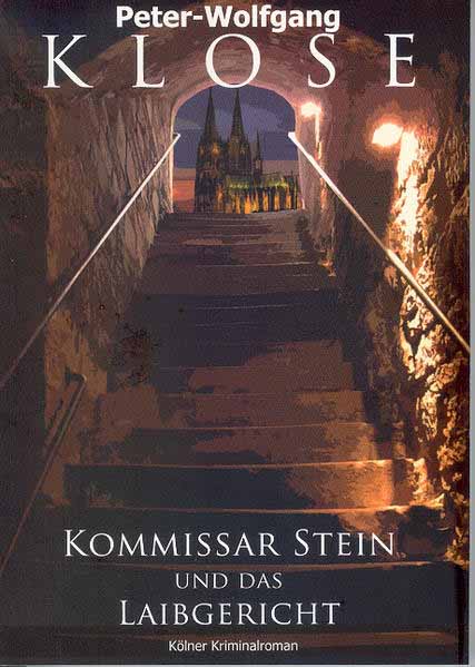 Kommissar Stein und das Laibgericht | Peter-Wolfgang Klose