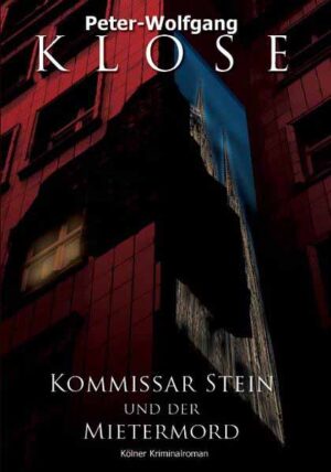 Kommissar Stein und der Mietermord | Peter-Wolfgang Klose