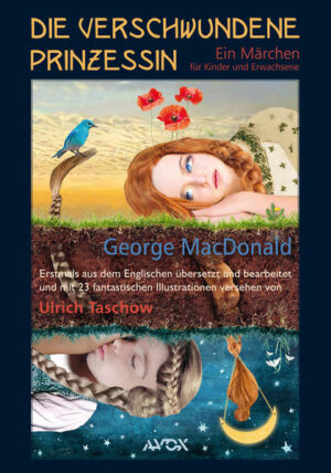 Die verschwundene Prinzessin | George MacDonald