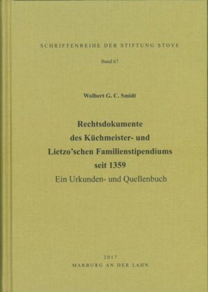 Rechtsdokumente des Küchmeister- und Lietzoschen Familienstipendiums seit 1359 | Bundesamt für magische Wesen