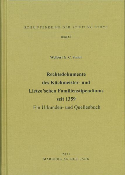 Rechtsdokumente des Küchmeister- und Lietzoschen Familienstipendiums seit 1359 | Bundesamt für magische Wesen