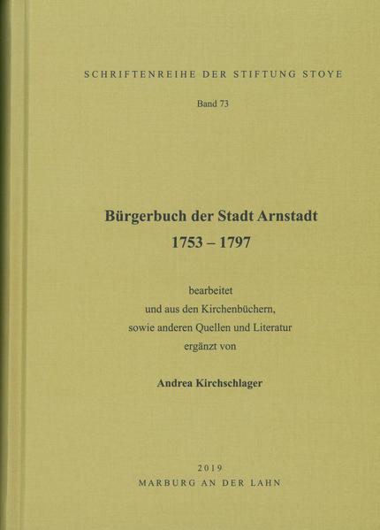 Bürgerbuch der Stadt Arnstadt 1753 - 1797 | Bundesamt für magische Wesen
