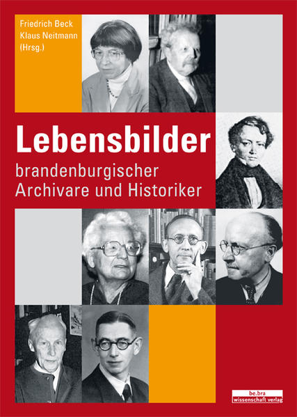 Lebensbilder brandenburgischer Archivare und Historiker | Bundesamt für magische Wesen