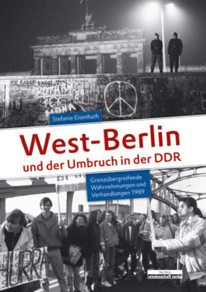 West-Berlin und der Umbruch in der DDR | Bundesamt für magische Wesen