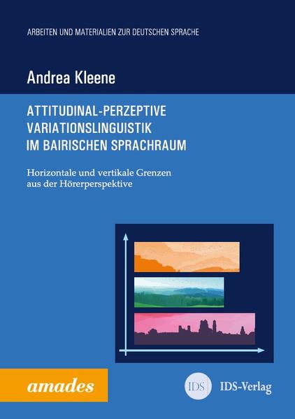 Attitudinal-perzeptive Variationslinguistik im bairischen Sprachraum | Bundesamt für magische Wesen