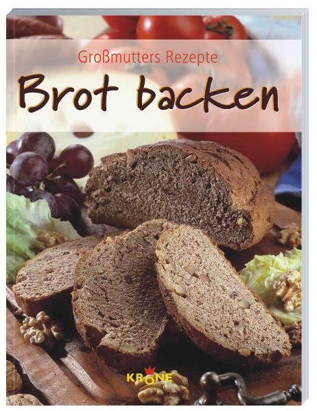 Brot backen leicht gemacht: Ein Ratgeber, in dem die wichtigsten Brotsorten zum Selberbacken nicht nur vorgestellt werden - sondern auch mit interessanten und tollen Back-Ideen angereichert sind. ob helles, dunkles Brot oder Brötchen gebacken werden sollen