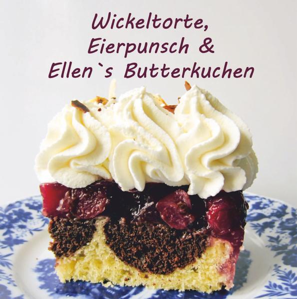 Torten- und Kuchenrezepte aus Schleswig-Holstein.