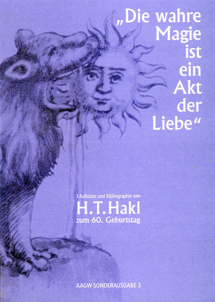 3 Aufsätze und Bibliografie von H.T. Hakl “Nationalsozialismus und Okkultismus“ von H.T. Hakl “Die Getreuen der Liebe - Mittelalterlicher Frauendienst als Initiationsweg“ von H.T. Hakl “Hoher Blutdruck - Sanfte Heilung“ von H.T. Hakl Vollständige Bibliografie H.T. Hakls