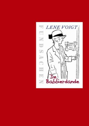 De Babbierdande enthält 15 bislang nur in Zeitungen und Zeitschriften der 30er Jahre veröffentlichte Texte der berühmten sächsischen Autorin.