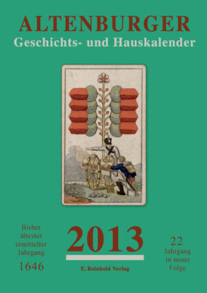 Altenburger Geschichts- und Hauskalender: Altenburger Geschichts- und Hauskalender 2013 | Bundesamt für magische Wesen