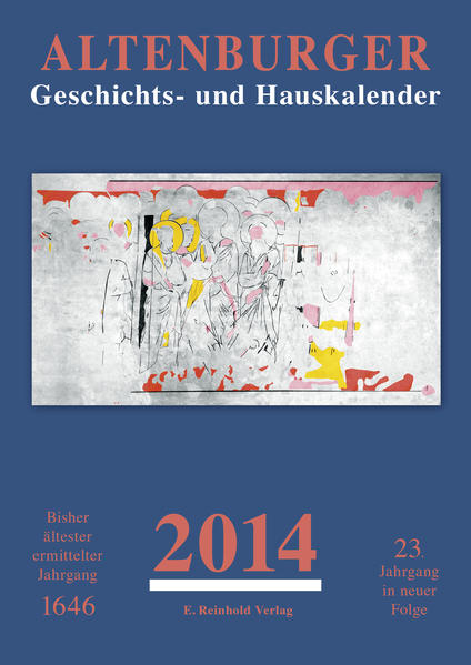 Altenburger Geschichts- und Hauskalender: Altenburger Geschichts- und Hauskalender 2014 | Bundesamt für magische Wesen
