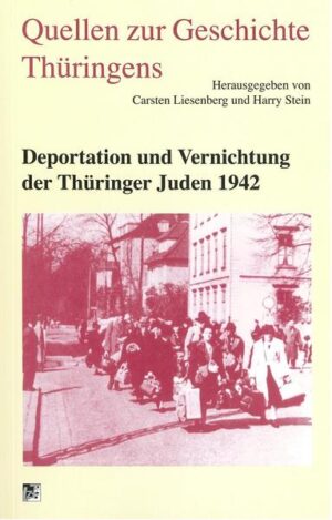 Deportation und Vernichtung der Thüringer Juden 1942 | Bundesamt für magische Wesen