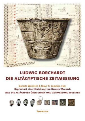 Ludwig Borchardt: Die altägyptische Zeitmessung. | Bundesamt für magische Wesen