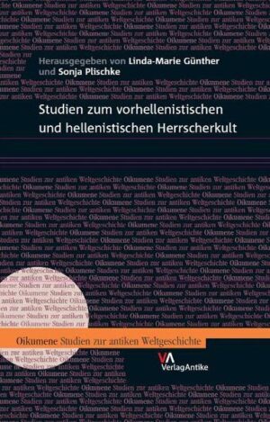 Studien zum vorhellenistischen und hellenistischen Herrscherkult | Bundesamt für magische Wesen