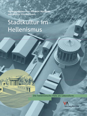 Stadtkultur im Hellenismus | Bundesamt für magische Wesen