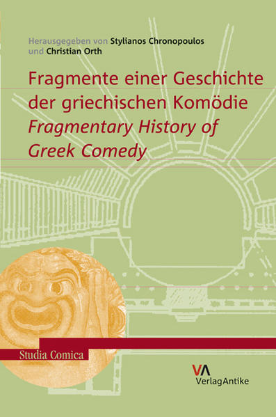 Fragmente einer Geschichte der griechischen Komödie. Fragmentary History of Greek Comedy | Bundesamt für magische Wesen