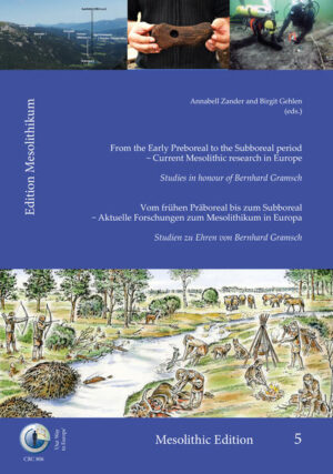 From the Early Preboreal to the Subboreal period  Current Mesolithic research in Europe. Studies in honour of Bernhard Gramsch | Bundesamt für magische Wesen