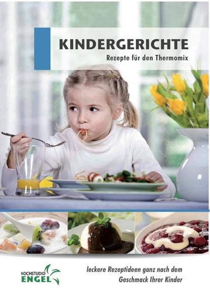 Rezeptheft "Kindergerichte" für den Thermomix - leckere Rezepte ganz nach dem Geschmack Ihrer Kinder, 60 Seiten mit 53 leckeren Rezeptideen. Jedes Rezept ist einfach erklärt und führt Sie Schritt für Schritt zum gelungenen Gericht. Guten Appetit!