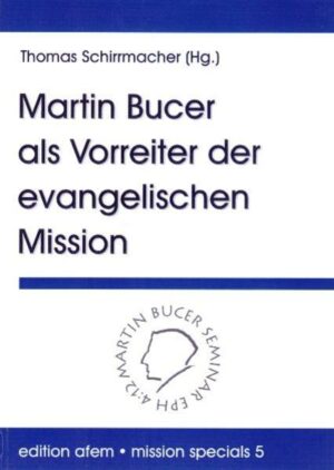 Martin Bucer als Vorreiter der Mission | Bundesamt für magische Wesen