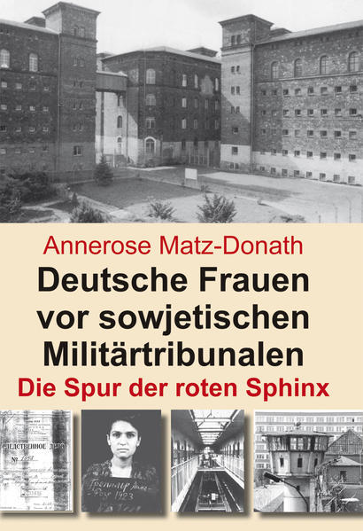 Deutsche Frauen vor sowjetischen Militärtribunalen | Bundesamt für magische Wesen