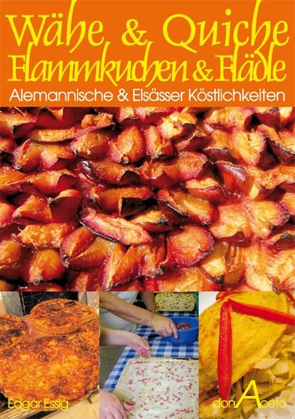 Das kleine Kochbuch "Wähe & Quiche & Flammkuchen & Flädle - Alemannische & Elsässer Köstlichkeiten" bringt die besten Rezepte der beliebten Flammkuchen, Quiches, Fladen & Wähen und Flädle (Pfannkuchen, Omelette) in vielen Variationen in Ihre Küche und auf den Tisch.