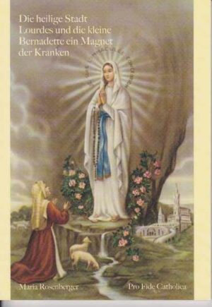 Die heilige Stadt Lourdes und die kleine Bernadette - ein Magnet der Kranken | Bundesamt für magische Wesen
