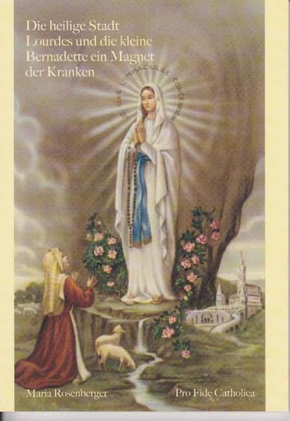 Die heilige Stadt Lourdes und die kleine Bernadette - ein Magnet der Kranken | Bundesamt für magische Wesen