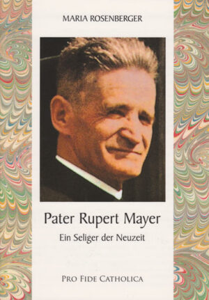 Pater Rupert Mayer | Bundesamt für magische Wesen