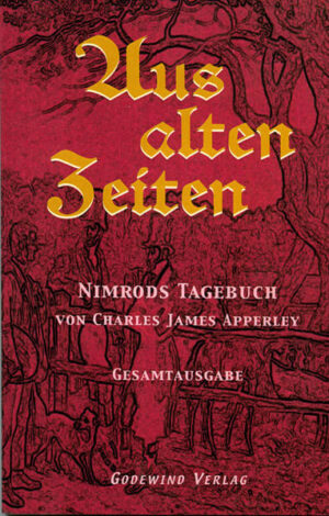 Wenn auch das Tagebuch des englischen Herrenreiters einen durchaus intimen Charakter trägt und sich in erster Reihe an Züchter und Rennleute wendet, so findet sich zwischen den fachmännischen Betrachtungen über Rennsport und Vollblutzucht auf dem Kontinent eine Fülle treffender Beobachtungen über Land und Leute, ihre Sitten und Gebräuche. Denn Nimrod war nicht nur „a good sportsman“, wie es unter jenem bekannten englischen Bilde heißt, sondern auch „a great ladiesman“, der für schöne Frauen nicht weniger Blick hatte als für schöne Pferde, und der die Freuden des Bechers und der Tafel nicht minder zu schätzen wusste als die des Weidwerkes