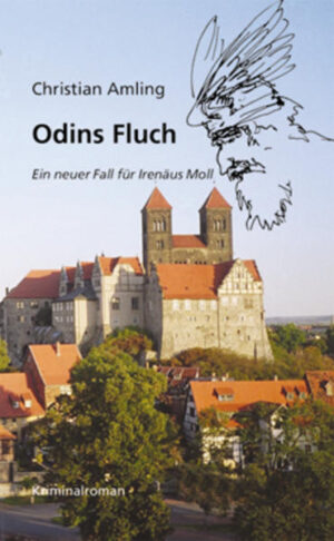 Odins Fluch. Ein neuer Fall für Irenäus Moll | Christian Amling