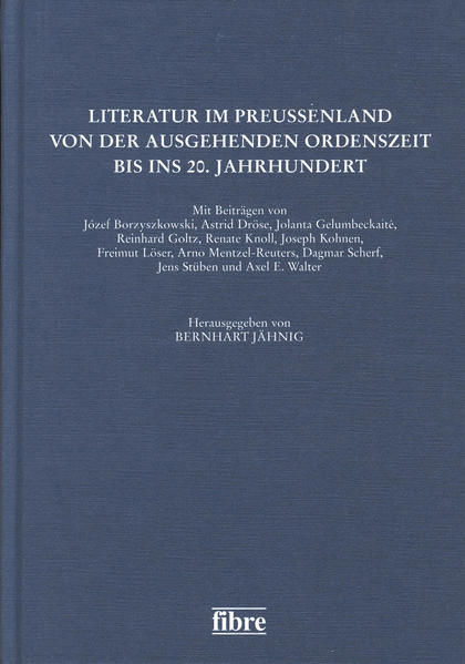 Literatur im Preußenland von der ausgehenden Ordenszeit bis ins 20. Jahrhundert | Bundesamt für magische Wesen