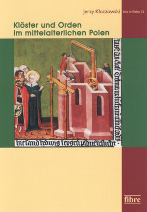 Klöster und Orden im mittelalterlichen Polen | Bundesamt für magische Wesen