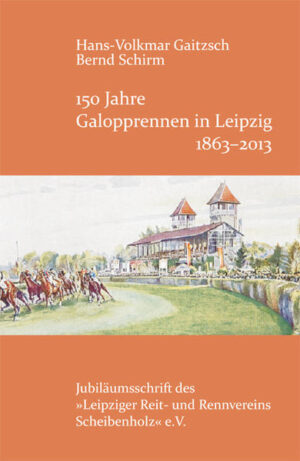 150 Jahre Galopprennen in Leipzig 1863-2013 | Bundesamt für magische Wesen