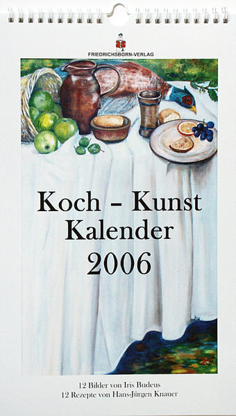 Der Koch-Kunst-Kalender 2006 enthält 12 Kunstdrucke nach Bildern von Iris Budeus und 12 dazu entsprechende Kochrezepte, die auf Chromoluxkarton gedruckt sind. Der Koch-Kunst-Kalender kann nach Ablauf des Kalendariums als Kochbuch genutzt werden (durch einfaches Abtrennen des unteren Teils des Kalendariums).