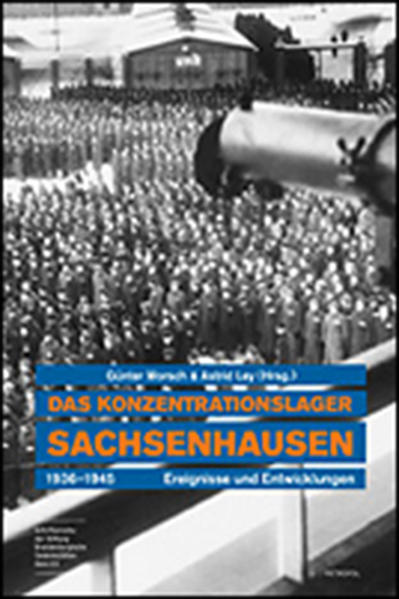 Das Konzentrationslager Sachsenhausen 19361945 | Bundesamt für magische Wesen