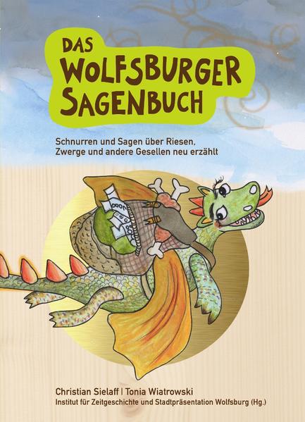 Das Wolfsburger Sagenbuch | Bundesamt für magische Wesen