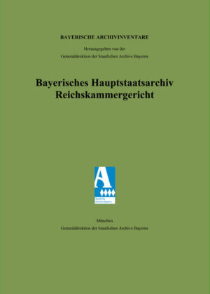 Bayerisches Hauptstaatsarchiv. Reichskammergericht Band 18. | Bundesamt für magische Wesen