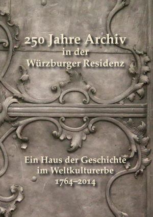 250 Jahre Archiv in der Würzburger Residenz | Bundesamt für magische Wesen