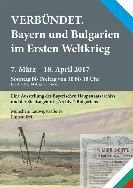 Verbündet. Bayern und Bulgarien im Ersten Weltkrieg. | Bundesamt für magische Wesen