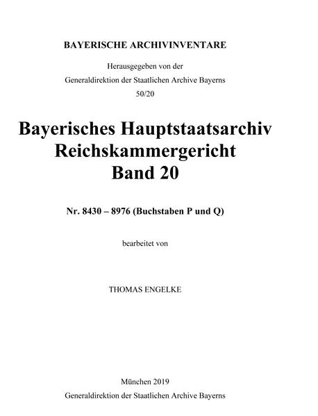 Bayerisches Hauptstaatsarchiv. Reichskammergericht: Bayerisches Hauptstaatsarchiv. Reichskammergericht Band 20. | Bundesamt für magische Wesen