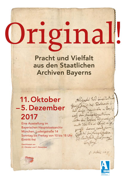 Original! Pracht und Vielfalt aus den Staatlichen Archiven Bayerns | Bundesamt für magische Wesen