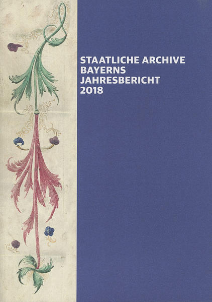 Staatliche Archive Bayerns - Jahresbericht 2018 | Bundesamt für magische Wesen
