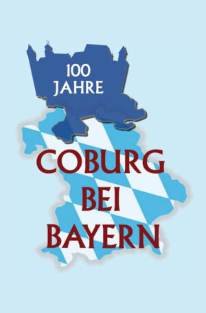 100 Jahre Coburg bei Bayern | Bundesamt für magische Wesen