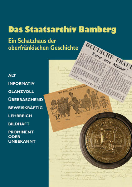 Das Staatsarchiv Bamberg. Ein Schatzhaus der oberfränkischen Geschichte | Bundesamt für magische Wesen