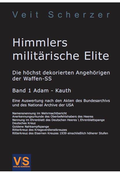 Himmlers militärische Elite, Band 1 | Veit Scherzer