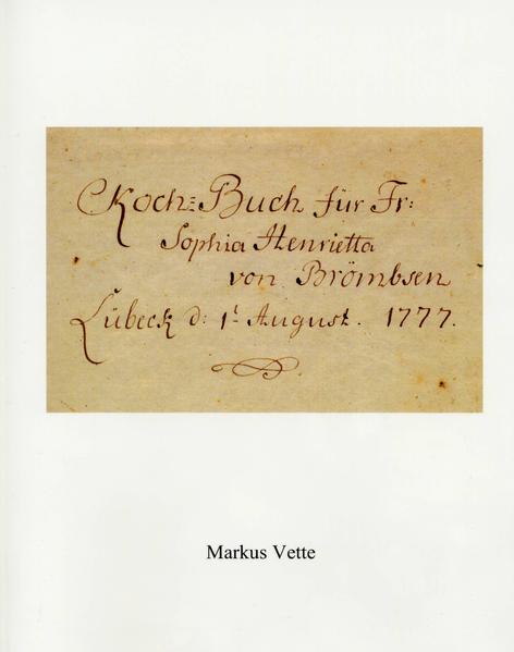 Koch-Buch für Fr. Sophia Henrietta von Brömbsen | Bundesamt für magische Wesen